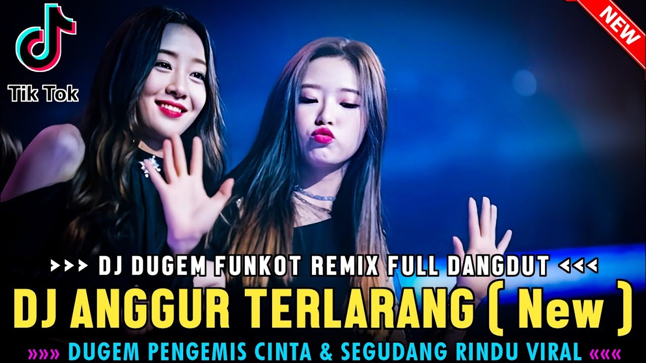 DUGEM ANGGUR TERLARANG !! DJ DUGEM REMIX FUNKOT FULL BASS | DJ SOUND VIRAL TIK TOK |