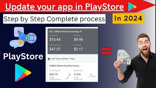 How to Update app in Play Console | 2024 | Update App in Play Store