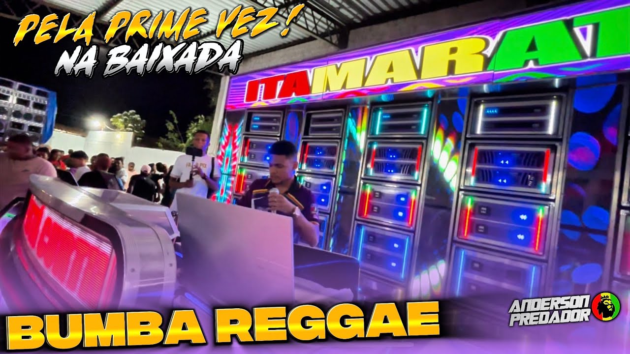 Dj Victor pedra  / Super Mega Itamaraty - Bumba Reggae no Casarão Show 