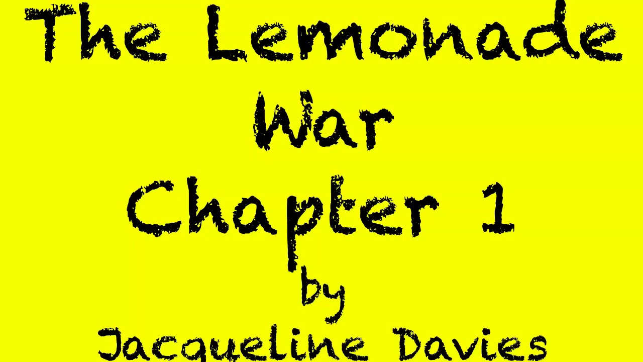 The Lemonade War Chapter 1 YouTube
