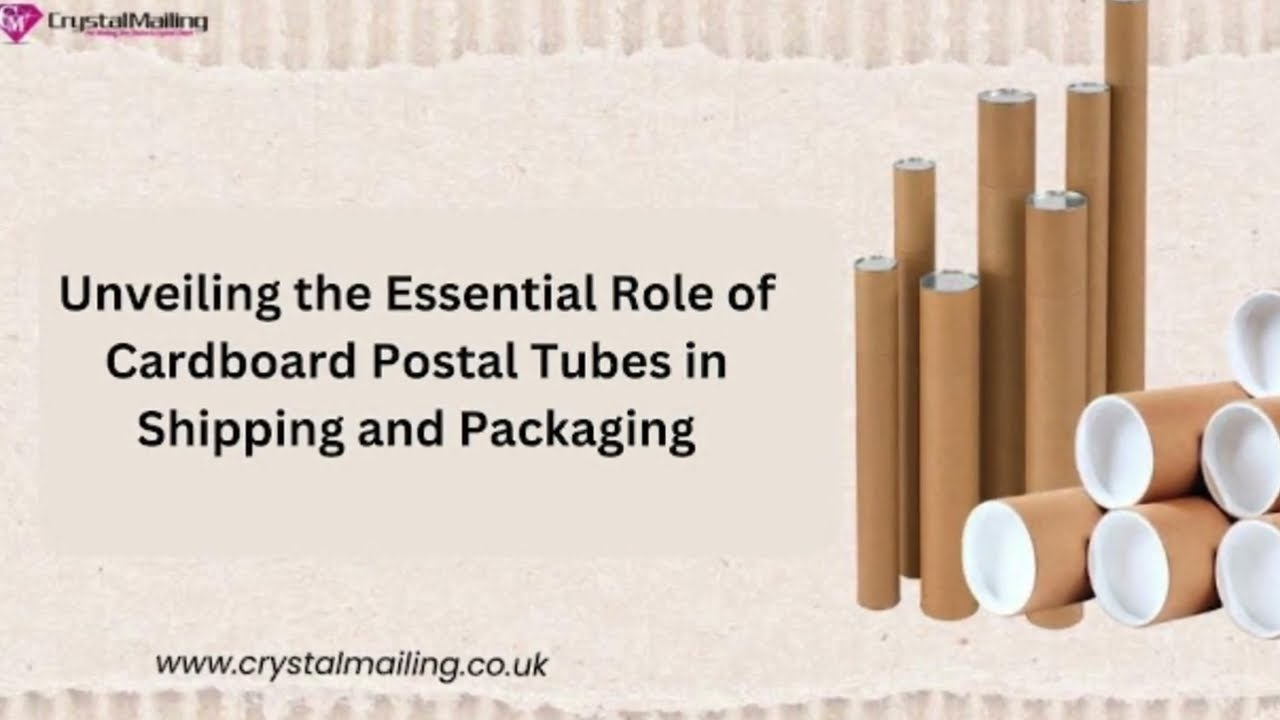 Unveiling the Essential Role of Cardboard Postal Tubes in Shipping and Packaging