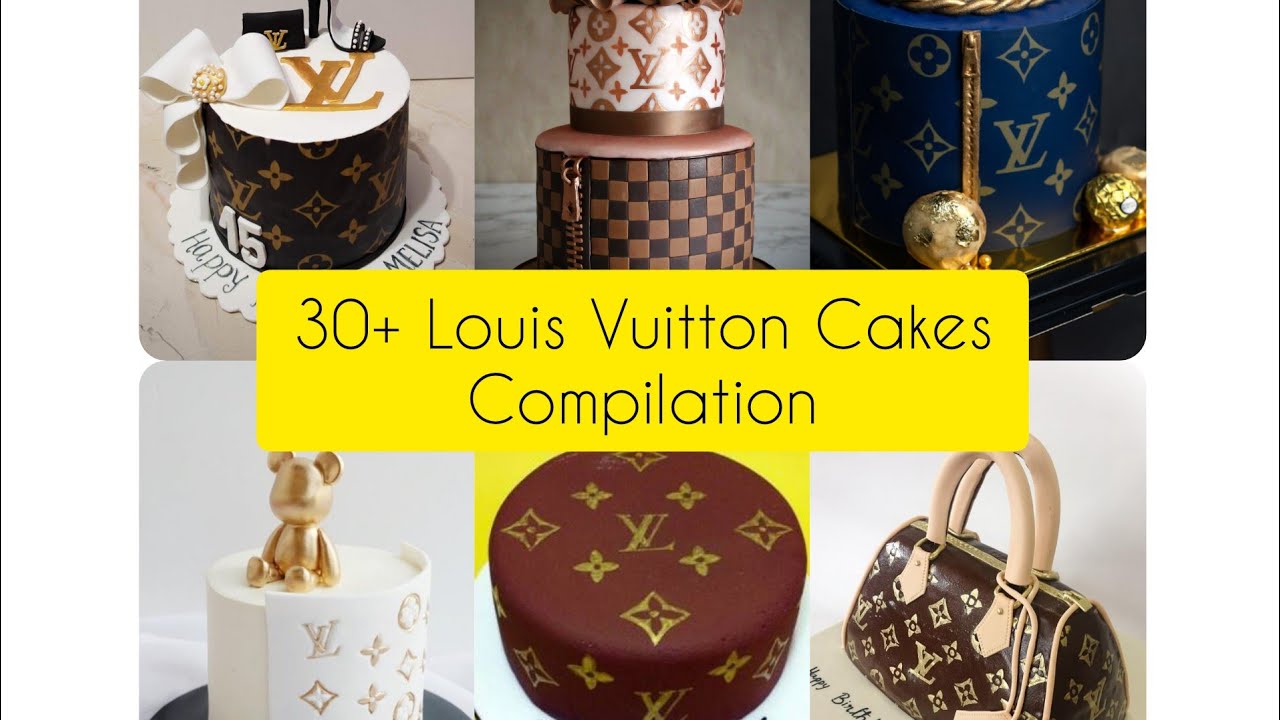 TOP 30 Louis Vuitton Cake designs/ideas collection❤️//updated 2022