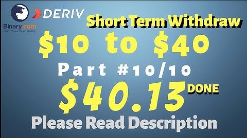 Part#10/10 $40.13 Done $10 to $40 free bot binary.com deriv profit consistent digit differ