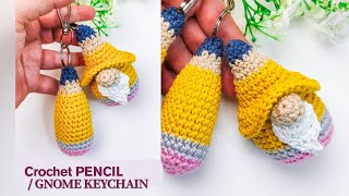 Crochet Pencil Gnome Keychain and Pencil Charm | One Pattern, Two Designs!