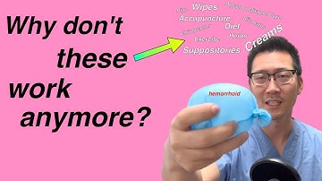 Nothing works for my hemorrhoids anymore!! WHY??