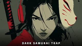 Dark Samurai Trap ⚔️🔥 Sable Ronin | Japanese Phonk Mix