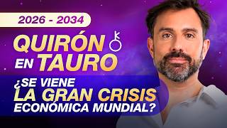 Quirón entra en Tauro 2026: ¿Se viene una crisis económica mundial?