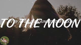 Jnr Choi - TO THE MOON (Lyric Video)