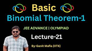 Binomial theorem-1 | L-21 | JEE Advanced | Olympiad | Problem Solving