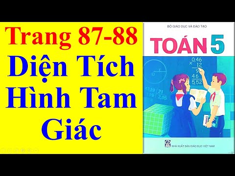 Video Toán Lớp 5 Trang 87 88 - Diện Tích Hình Tam Giác - youtube