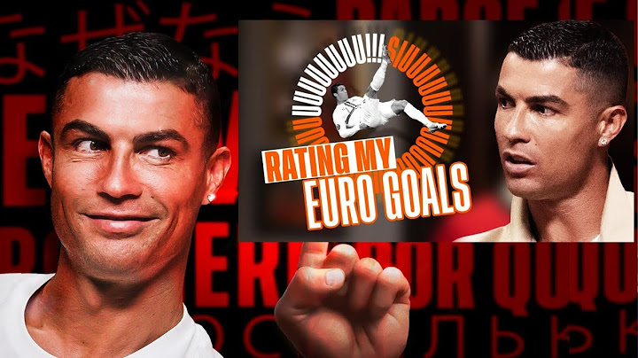 I rate my best Euro goals… with the SIUUUMETER
