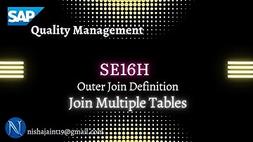 SAP S/4HANA QM | Join Multiple Tables using Outer Join Definition | SE16H | SAP Quality Management