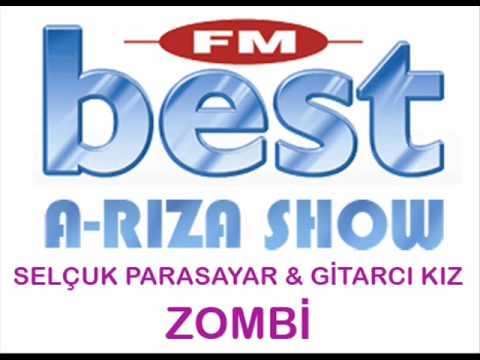Selçuk Parasayar & Seval Sezgin (Gitarcı Kız) - ZOMBIE - Best Fm Arıza Show