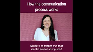 How the communication process works