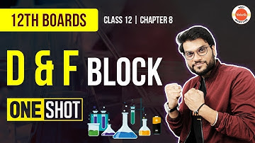 D And F Block Elements One Shot Revision Class 12 Chemistry By Arvind Arora