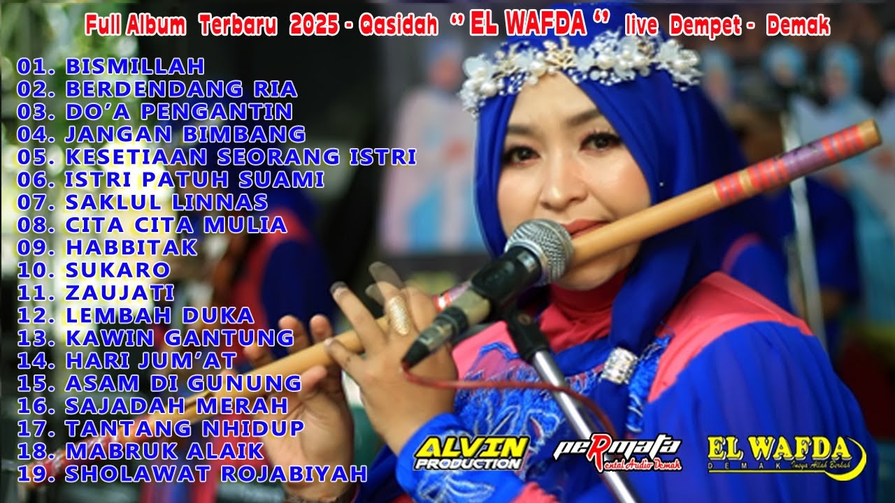FULL ALBUM TERBARU 2025 / EL WAFDA LIVE DEMPET DEMAK / ALVIN PRODUCTION / PERMATA AUDIO