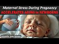 Maternal Psychological Stress during Pregnancy is Related to ACCELERATED AGING in NEWBORNS