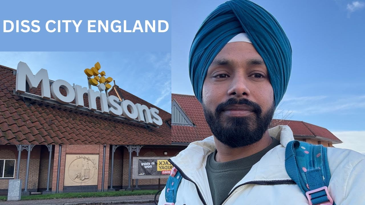 DISS CITY VIEW ENGLAND PART 1 APNA BUSINESS HARPREET SINGH