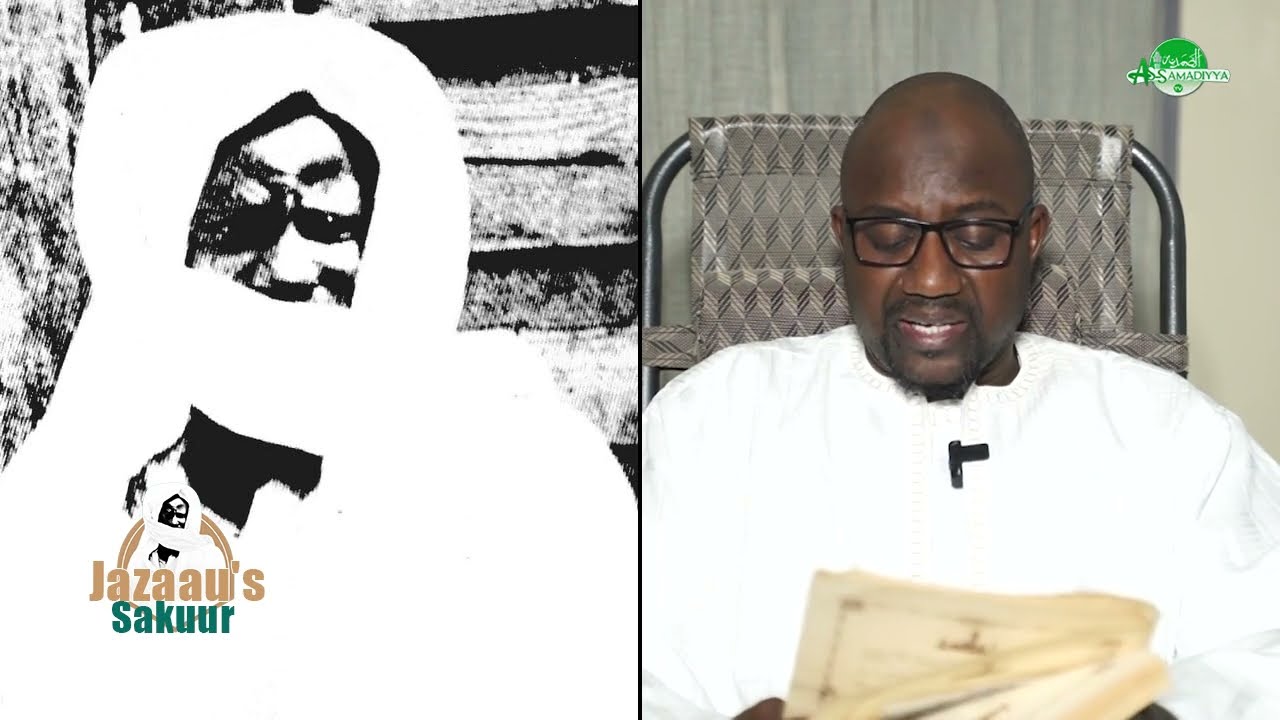Emission Jazaau's Sakuur ♯4Par Serigne Fallou Bousso Tamba