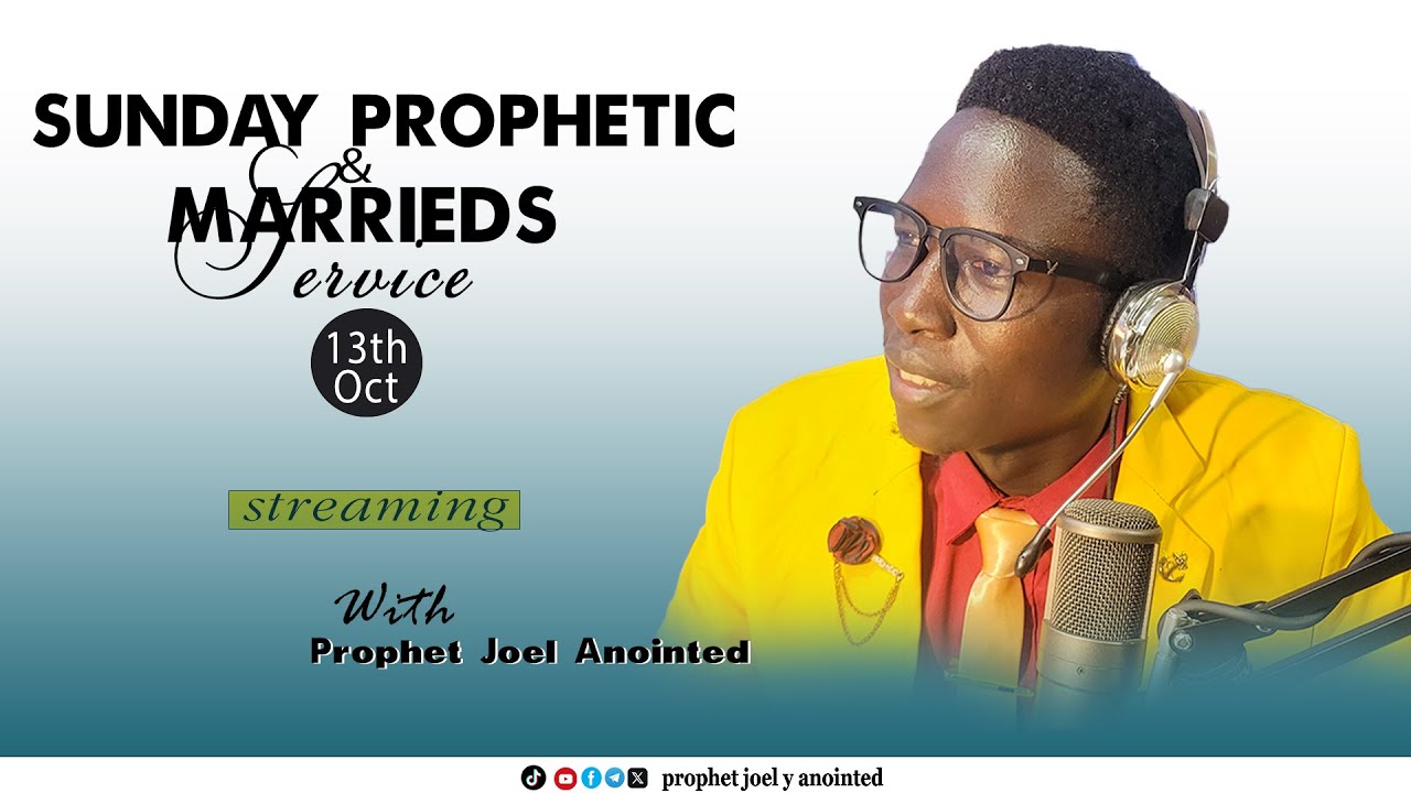 SUNDAY PROPHETIC & MARRIEDS SERVICE . PROPHET JOEL Y ANOINTED . 13th ...