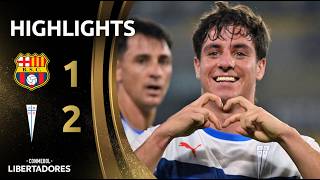 BARCELONA SC X UNIVERSIDAD CATÓLICA | MELHORES MOMENTOS | CONMEBOL LIBERTADORES 2026