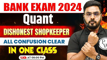 Bank Exam 2024 | Dishonest Shopkeeper Profit and Loss | Quant One Shot | by Sumit Sir