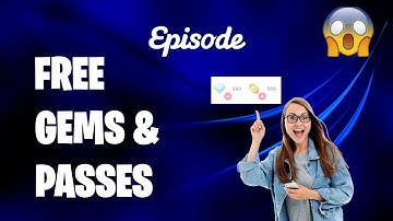 Episode Free Gems Hack [18 April 2023] Unlimited Passes and Gems Glitch Android iOS
