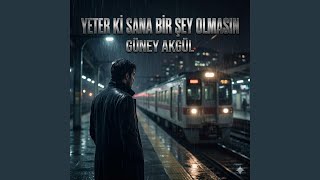 Yeter Ki Sana Bir Şey Olmasın