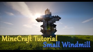 MineCraft Tutorial: Small Windmill