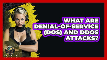 What Are Denial-of-Service (DoS) And DDoS Attacks? - Tactical Warfare Experts
