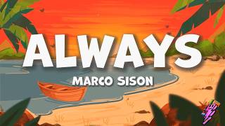 Marco Sison - Always Lyrics