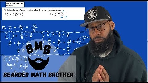 McGraw Hill Algebra 1, Chapter 1, Lesson 5 - Equations