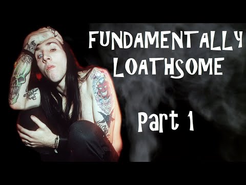 Fundamentally Loathsome (a Marilyn Manson Retrospective) Part 1