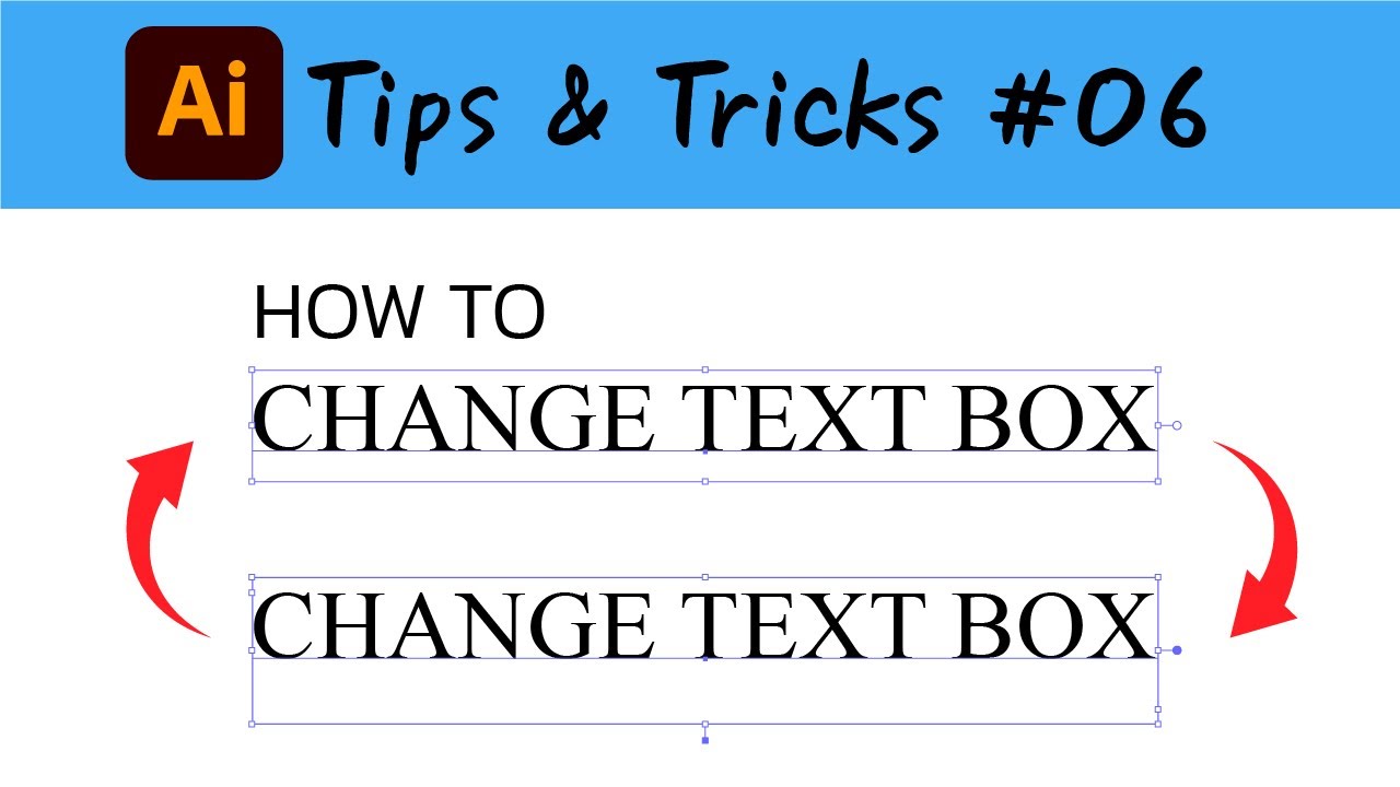 Tips:06-How to Change Text Box in Adobe Illustrator | วิธีเปลี่ยนกล่อง ...