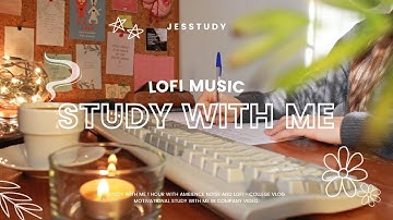 1-HOUR STUDY WITH ME | aesthetic LOFI MUSIC, Background noise, early morning | timer, progress bar