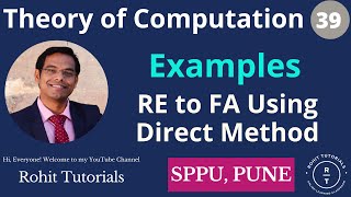 Lect-39: Conversion of Regular Expression to Finite Automata by Direct Method | RE to FA Conversion