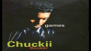 Chuckii Booker - Games (Album Version)