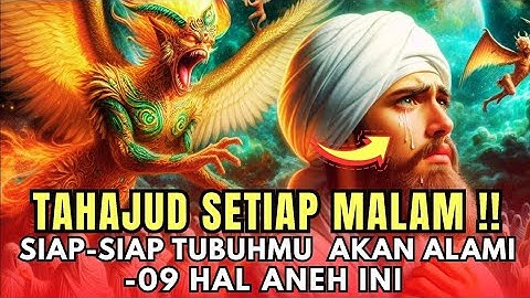 RUTIN TAHAJUD ? Bersiaplah Anda Dapat 9 Pertanda ANEH di Tubuhmu, Nomor 3 Bikin Anda Tercengang !