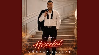 Hoşçakal (Deep House) - Gürkan Saltaş