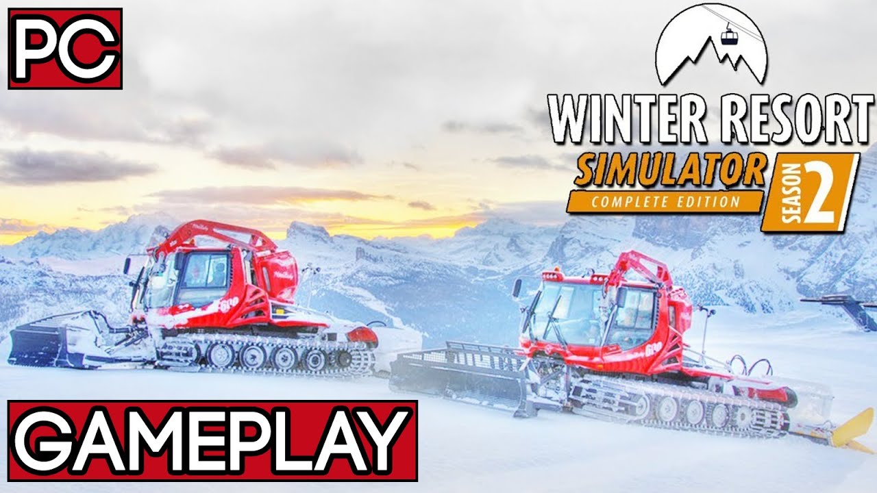 Winter Resort Simulator Season 2 Gameplay