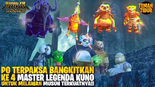 PERTEMPURAN TERAKHIR!! PO DIPINJAMKAN KEKUATAN DARI KE 4 MASTER LEGENDA!!-KUNGFU PANDA DRAGON KNIGHT