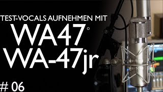 Krass: Vocals mit WA-47 und WA-47 jr aufnehmen | Eigenen Song aufnehmen und abmischen | Tutorial
