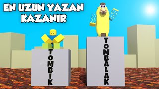 EN UZUN YAZAN KAZANIR!