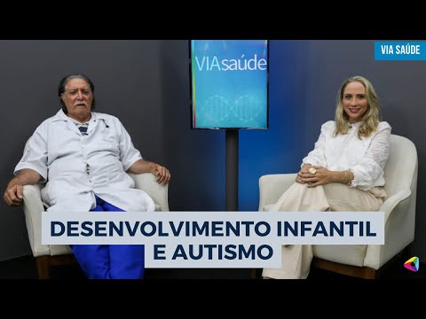 Desenvolvimento infantil e autismo | Via Saúde