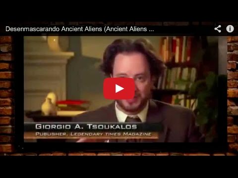 Desenmascarando Ancient Aliens (Ancient Aliens Debunked)