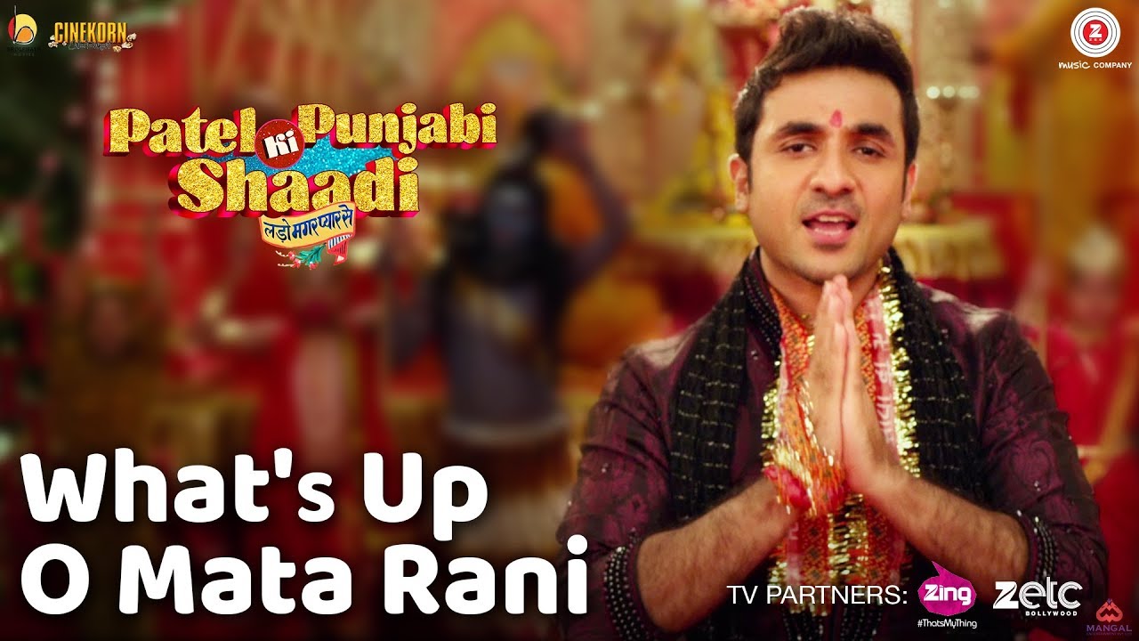 What's Up O Mata Rani - Patel Ki Punjabi Shaadi | Vir Das, Rishi Kapoor, Paresh R, Prem C & Payal G