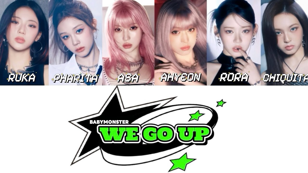 BABYMONSTER WE GO UP カナルビ 歌詞動画 ベビモン 新曲 日本語字幕 和訳
