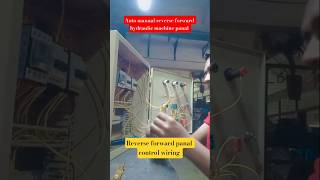 auto manual reverse forward hydraulic machine panal @s.pelectrical4417 @electricaldost 👍🙏@yt