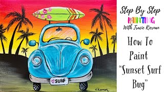 How To Paint Sunset Surf Bug - Acrylic Tutorial