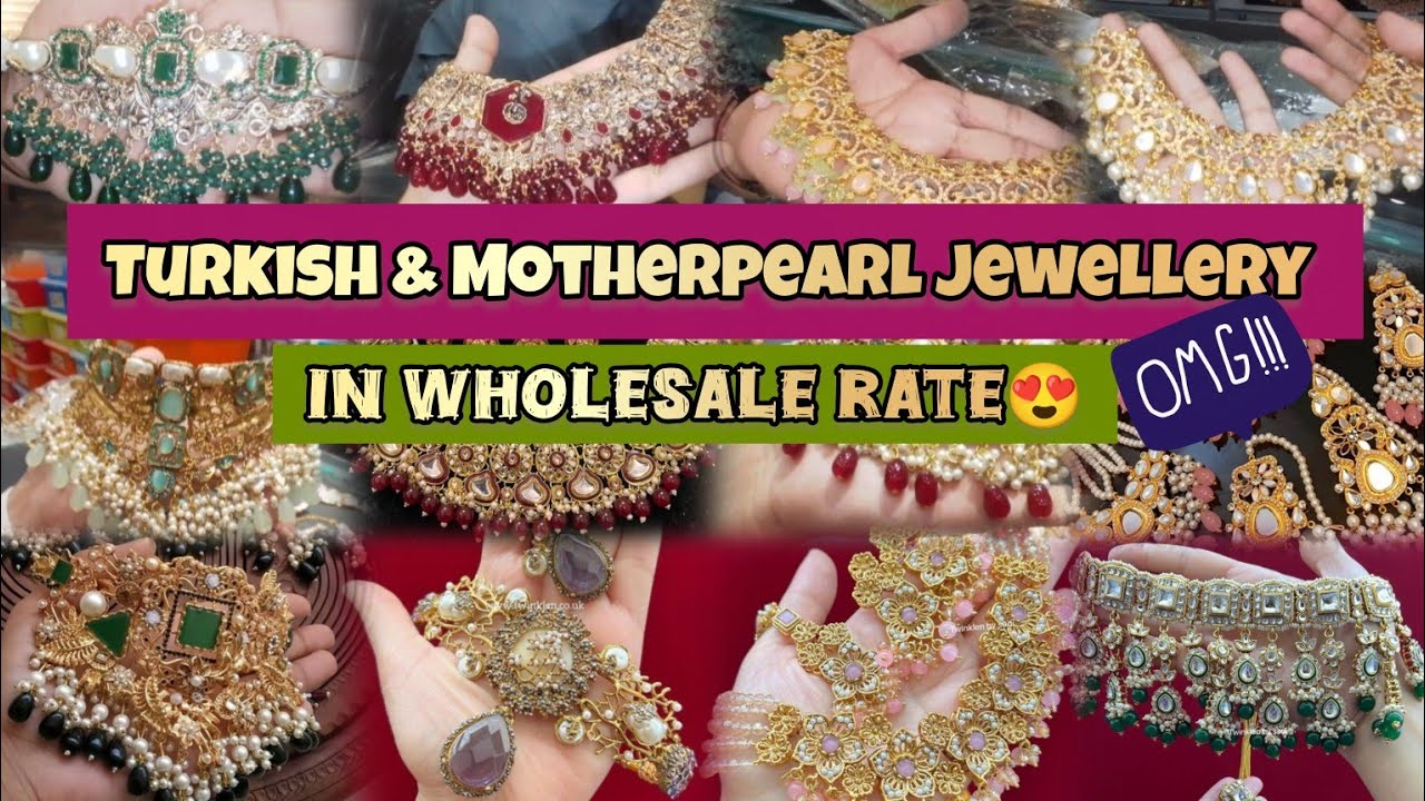 Wholesale Jewellery New Video Bolten Market-Karachi Nauratan, Kundan, Manjoos, Turkish Jewellery